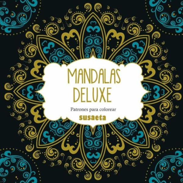 MANDALAS DELUXE (PATRONES PARA COLOREAR)