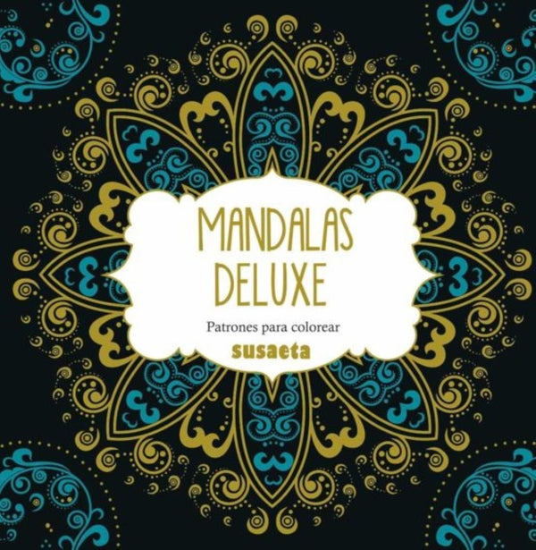 MANDALAS DELUXE (PATRONES PARA COLOREAR)