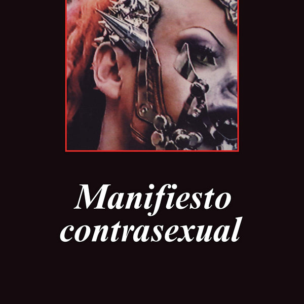 MANIFIESTO CONTRASEXUAL