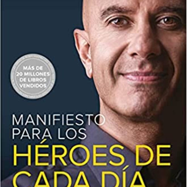 MANIFIESTO PARA LOS HEROES DE CADA DIA
