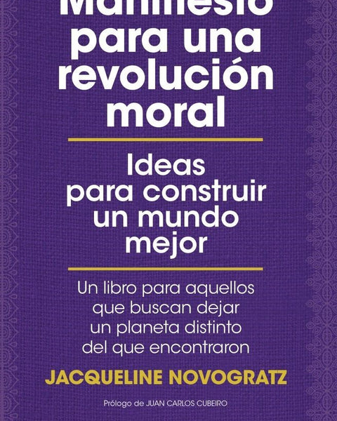 MANIFIESTO POR UNA REVOLUCION MORAL
