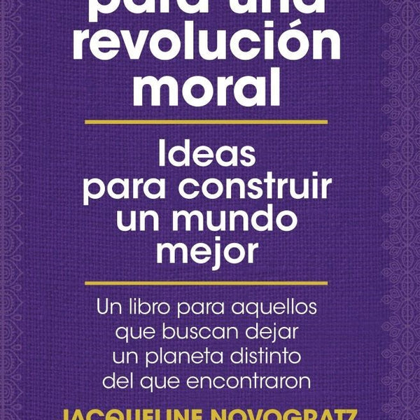 MANIFIESTO POR UNA REVOLUCION MORAL