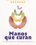 MANOS QUE CURAN