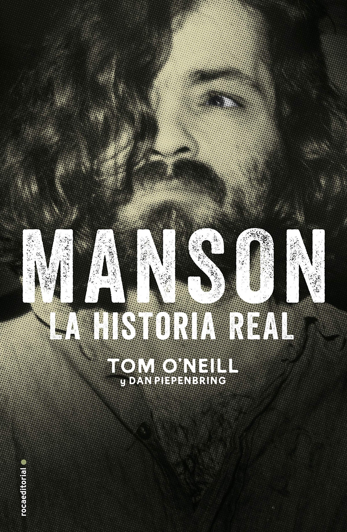MANSON. LA HISTORIA REAL