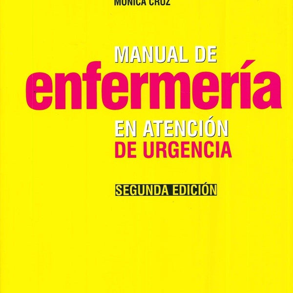 MANUAL DE ENFERMERÍA EN ATENCIÓN DE URGENCIAS