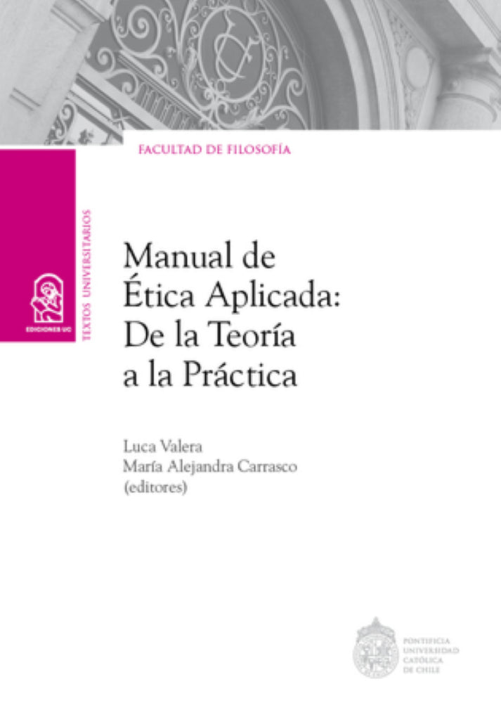 MANUAL DE ETICA APLICADA: DE LA TEORIA A LA PRACTICA