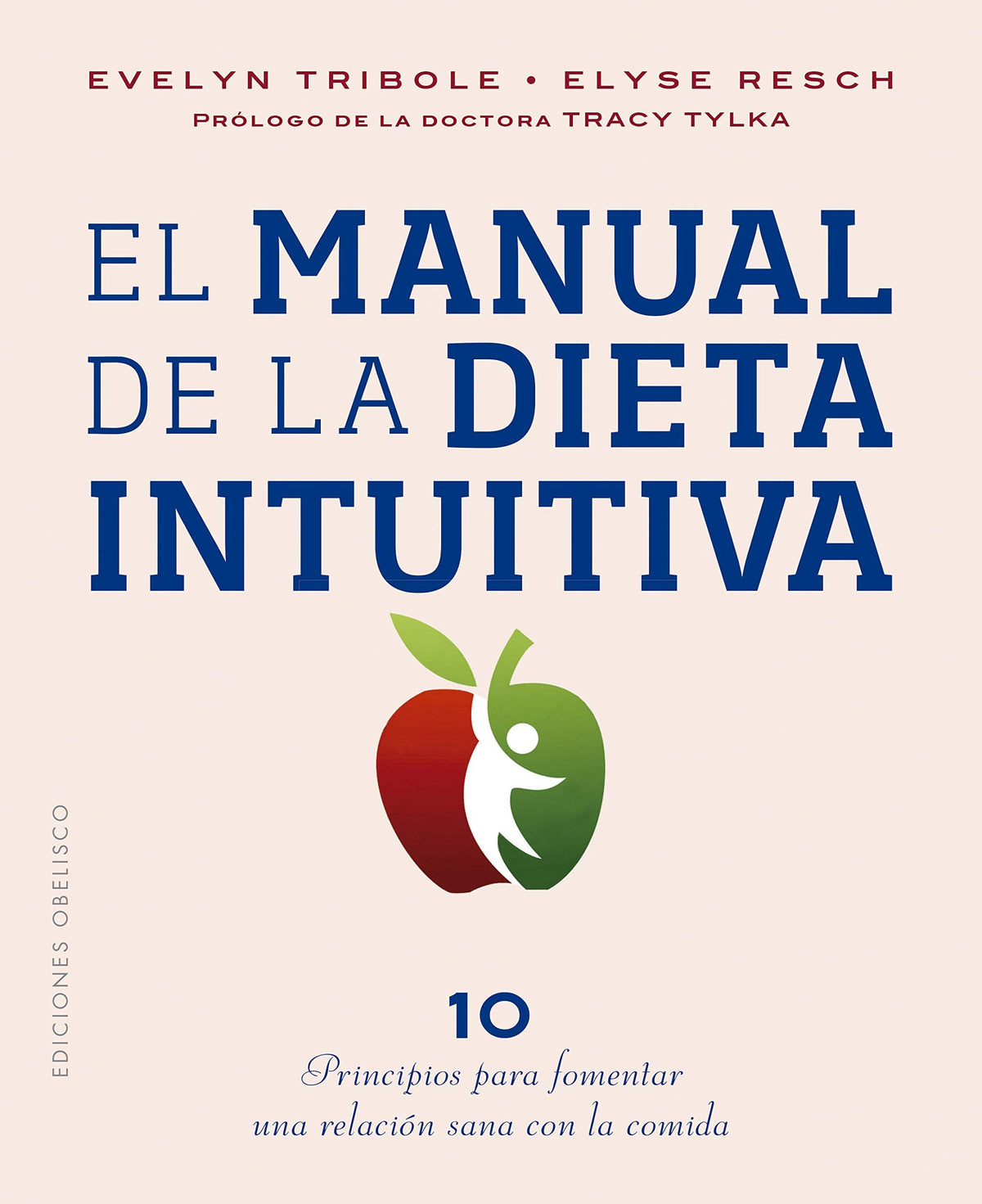 MANUAL DE LA DIETA INTUITIVA