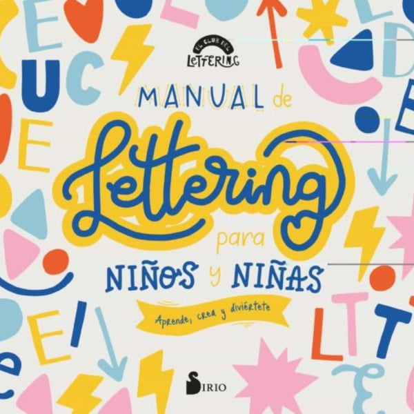 MANUAL DE LETTERING PARA NIÑOS Y NIÑAS