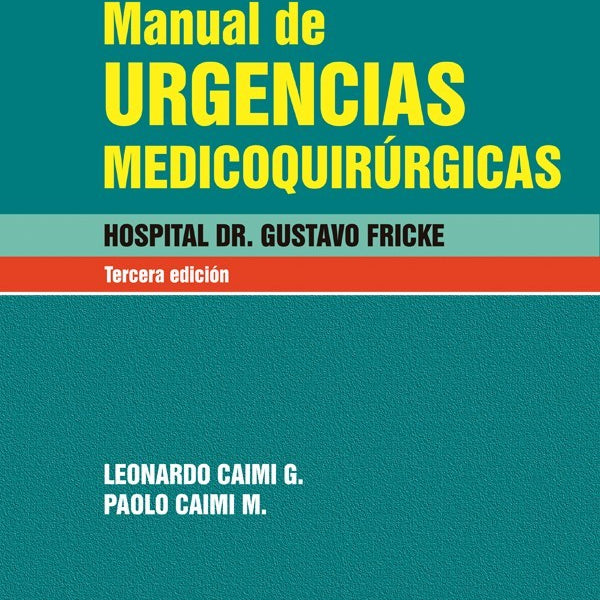 MANUAL DE URGENCIAS MEDICOQUIRURGICAS 3ª ED.