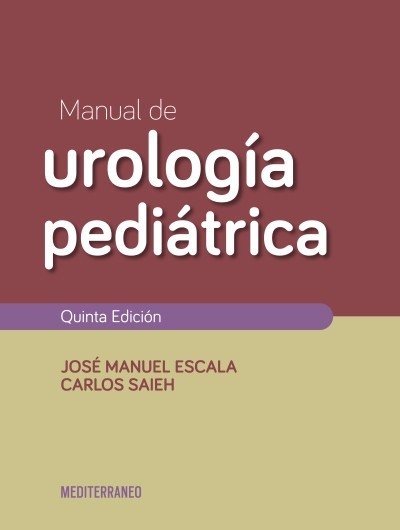 MANUAL DE UROLOGIA PEDIATRICA 5ED.