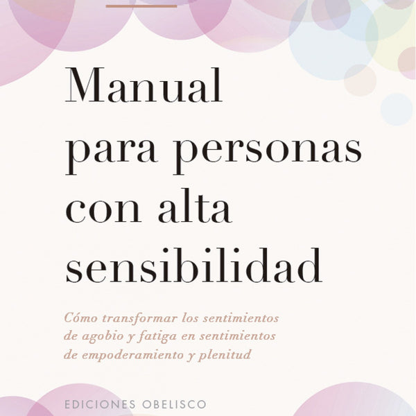 MANUAL PARA PERSONAS CON ALTA SENSIBILIDAD
