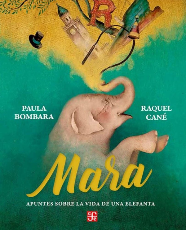MARA. APUNTES SOBRE LA VIDA DE UNA ELEFANTA