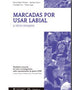 MARCADAS POR USAR LABIAL Y OTROS ENSAYOS