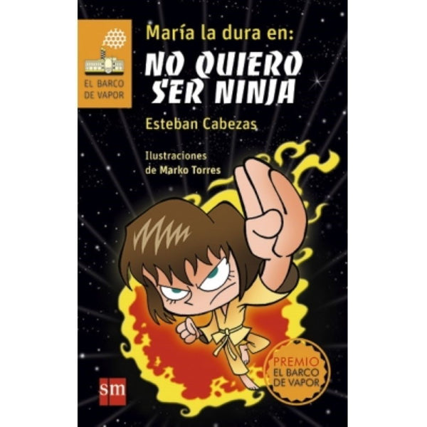 MARIA LA DURA EN NO QUIERO SER NINJA