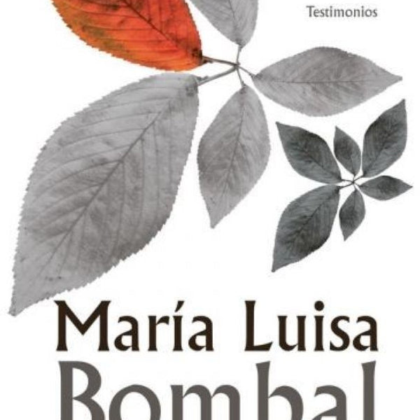 MARIA LUISA BOMBAL OBRAS COMPLETAS