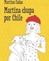 MARTINA CHUPA POR CHILE