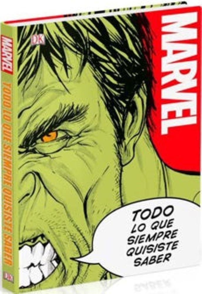 MARVEL TODO LO QUE SIEMPRE QUISISTE SABER