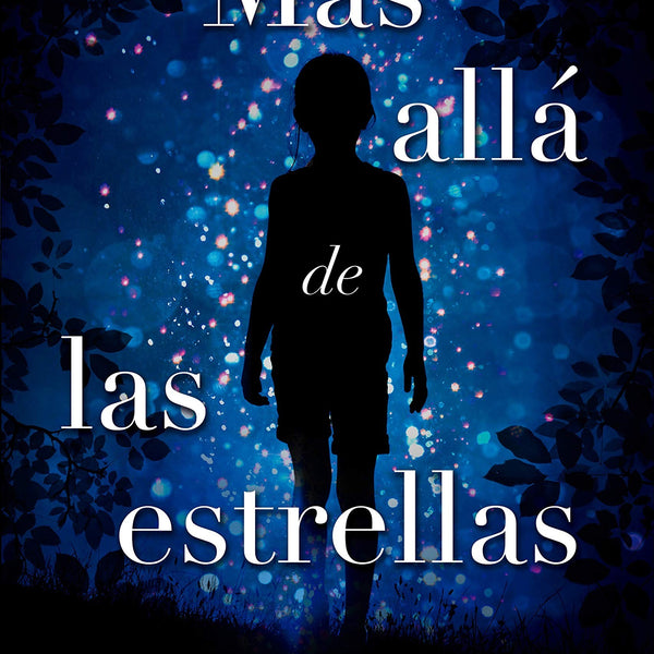 MÁS ALLÁ DE LAS ESTRELLAS
