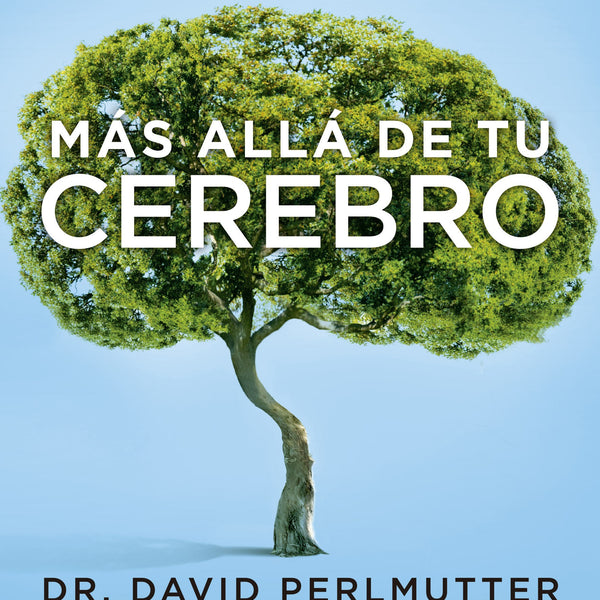 MAS ALLA DE TU CEREBRO