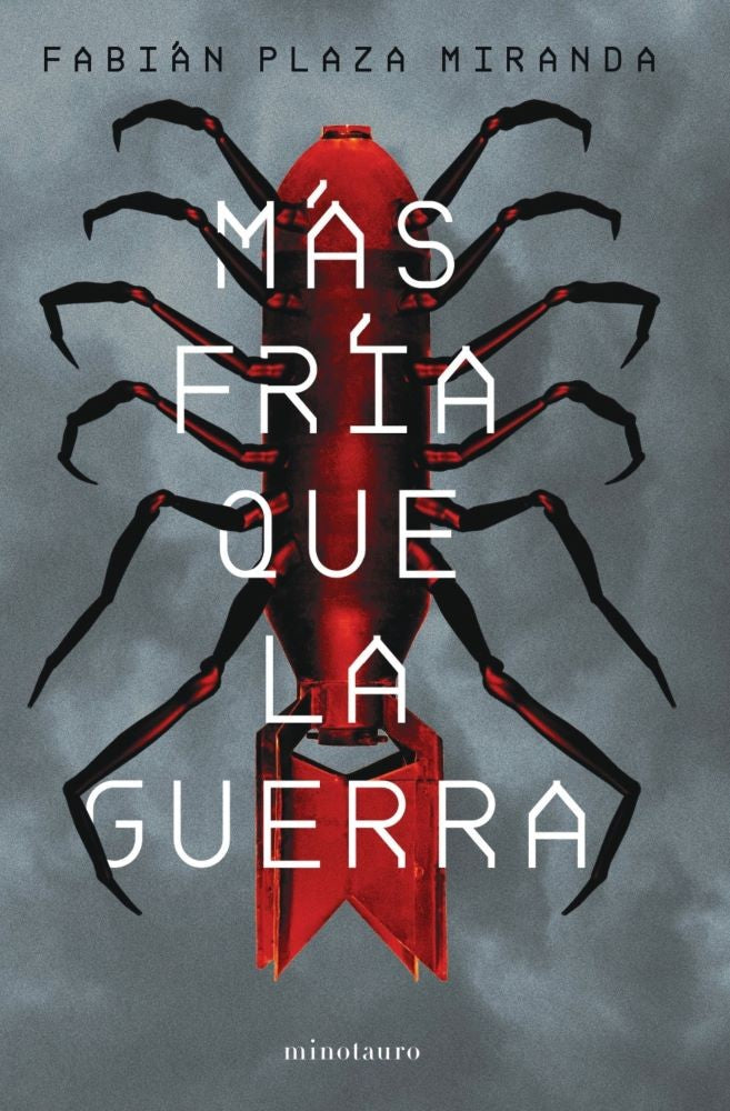 MAS FRIA QUE LA GUERRA - PREMIO MINOTAURO 2021