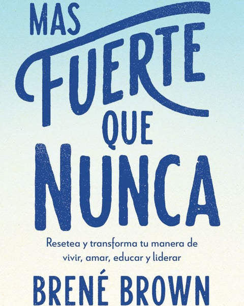 MÁS FUERTE QUE NUNCA