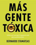 MAS GENTE TOXICA