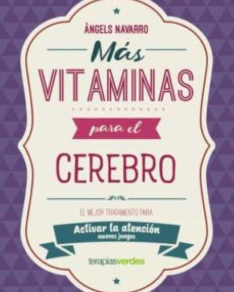 MÁS VITAMINAS PARA EL CEREBRO: ATENCIÓN