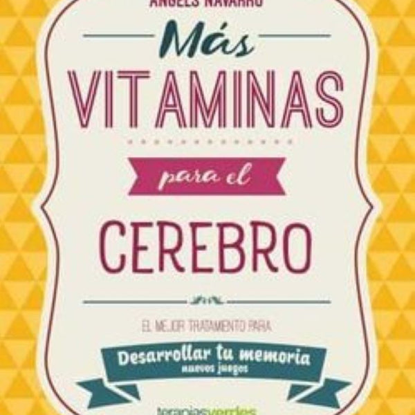 MÁS VITAMINAS PARA EL CEREBRO: MEMORIA