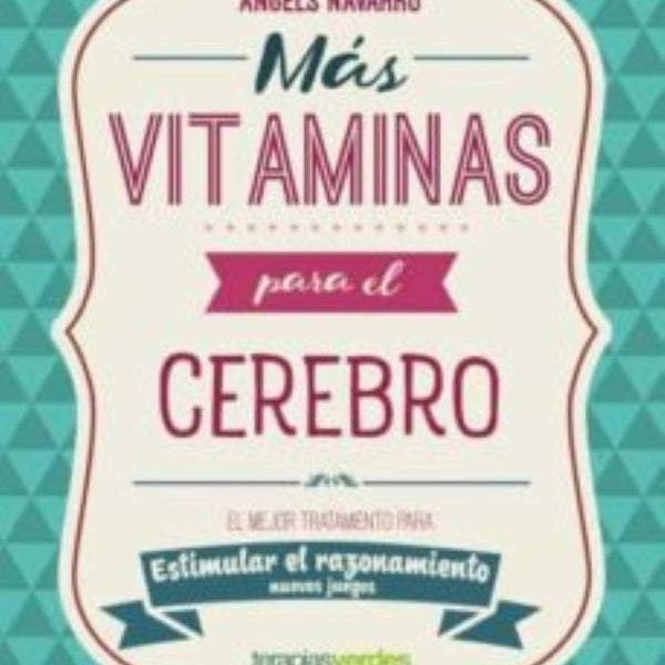 MÁS VITAMINAS PARA EL CEREBRO: RAZONAMIENTO