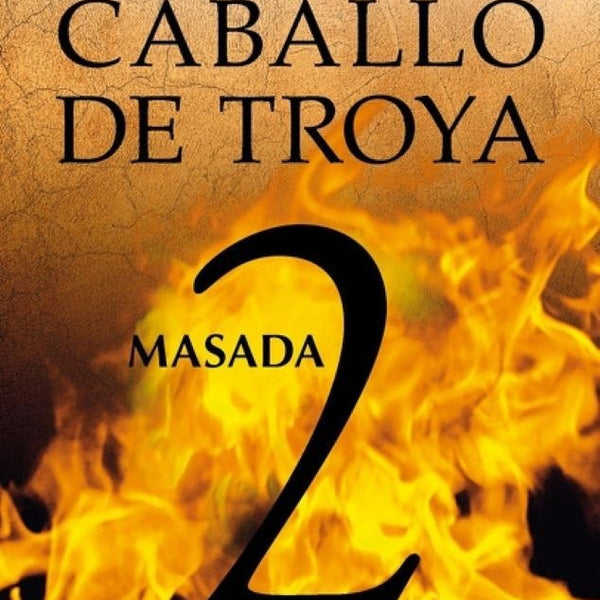 MASADA. CABALLO DE TROYA 2