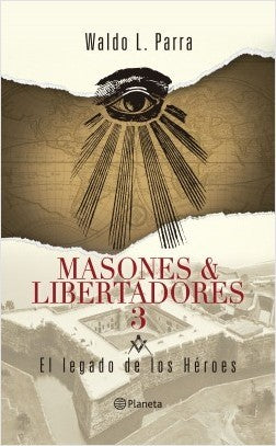 MASONES Y LIBERTADORES VOL 3