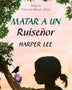 MATAR A UN RUISEÑOR