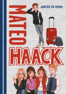 MATEO HAACKS 1. JUNTOS EN ROMA