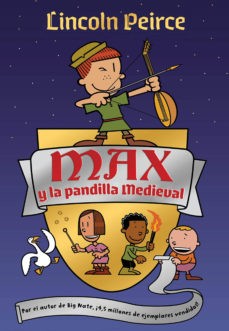 MAX Y LA PANDILLA MEDIEVAL