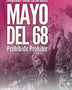 MAYO DEL 68. PROHIBIDO PROHIBIR