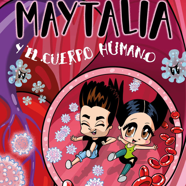 MAYTALIA Y EL CUERPO HUMANO