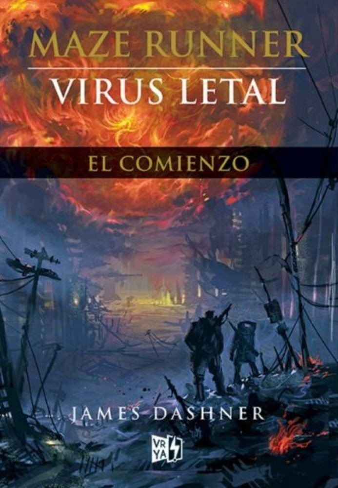 MAZE RUNNER 4. VIRUS LETAL - EL COMIENZO