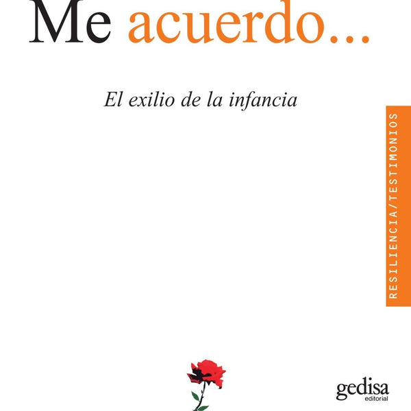 ME ACUERDO: EL EXILIO DE LA INFANCIA
