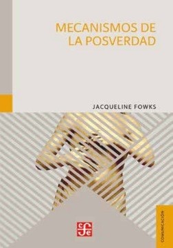 MECANISMOS DE POSVERDAD