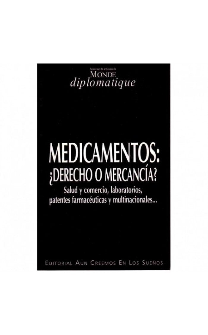 MEDICAMENTOS DERECHO O MERCANCIAS