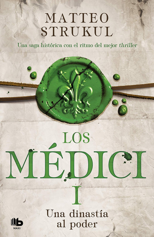 MEDICI, LOS UNA DINASTIA AL PODER VOL 1