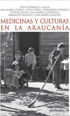 MEDICINA Y CULTURA EN LA ARAUCANIA