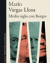 MEDIO SIGLO CON BORGES