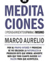 MEDITACIONES O PENSAMIENTOS PARA SI MISMO