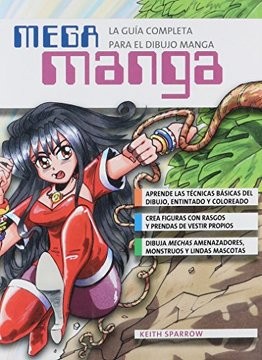 MEGA MANGA. LA GUIA COMPLETA PARA DIBUJAR