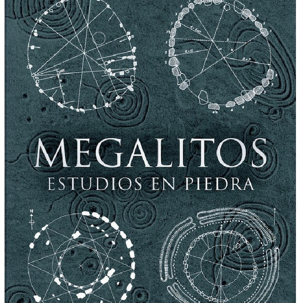 MEGALITOS. ESTUDIOS EN PIEDRA