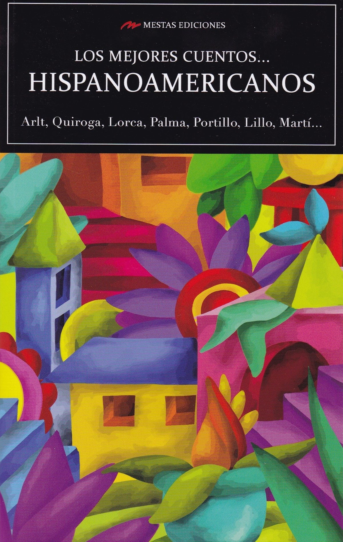 Mejores Cuentos Hispanoamericanos