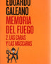 MEMORIA DEL FUEGO 2: LAS CARAS Y LAS MASCARAS
