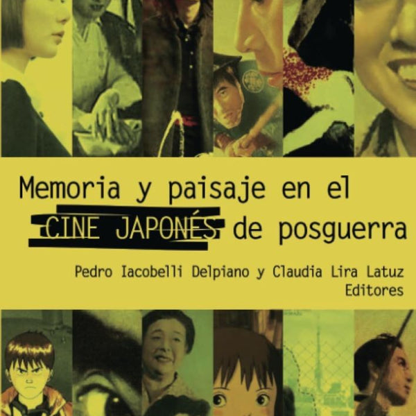 MEMORIA Y PAISAJE EN EL CINE JAPONÉS DE POSGUERRA