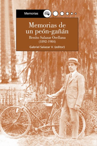 Memorias De Un Peon Gañan